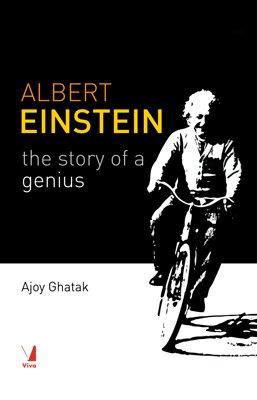 Albert Einstein The Story of a Genius